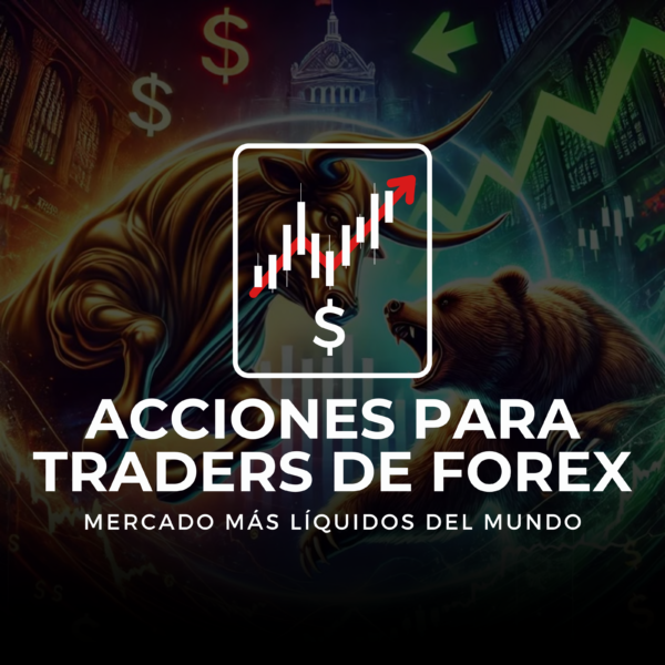 Acciones para Traders de Forex