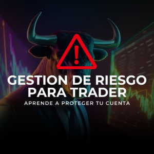 Gestión de Riesgo para Traders